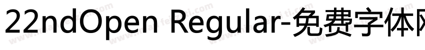 22ndOpen Regular字体转换